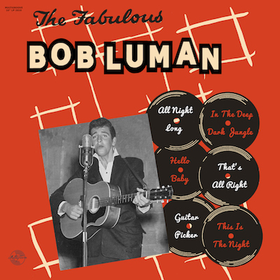 Luman ,Bob - The Fabulous ( Ltd 10" )